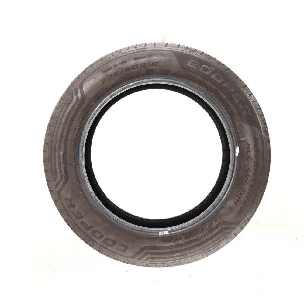 Set of (4) Used 225/60R18 Cooper Adventurer All Season 100H - 8-8.5/32 - Image 6